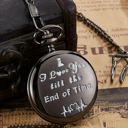 Engraved Message "I Love You till the End of Time" Stainless Steel Quartz Pocket Watch